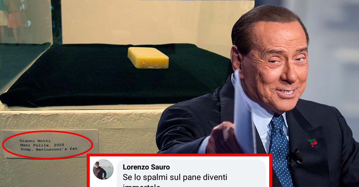 Una saponetta al museo: è fatta con il grasso di Berlusconi